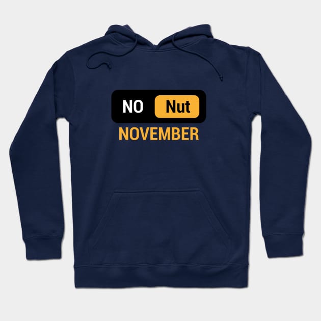 No Nut November Hoodie by Acid_rain